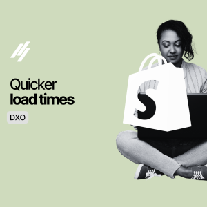 quicker load times