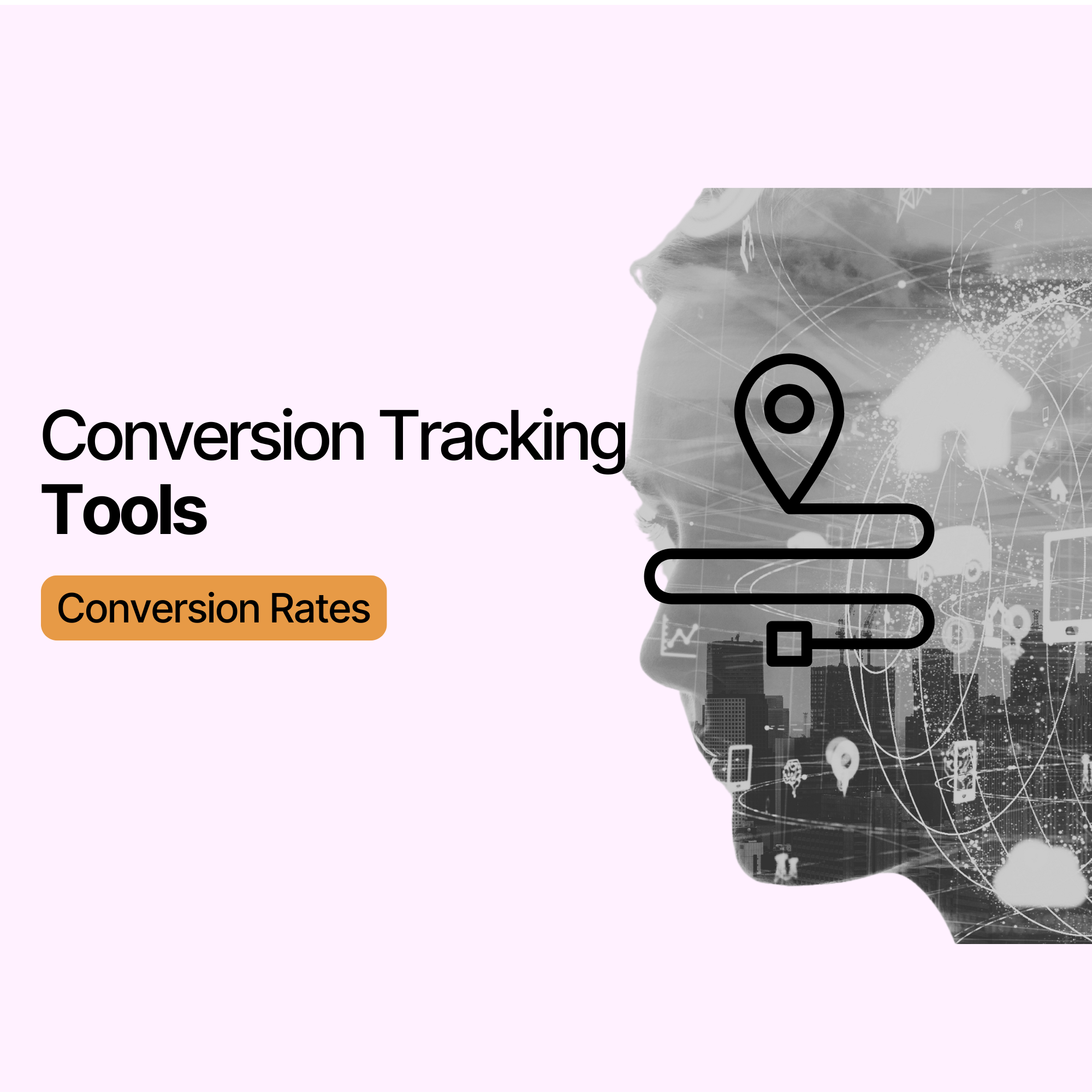 The Ultimate Guide to Conversion Tracking Tools