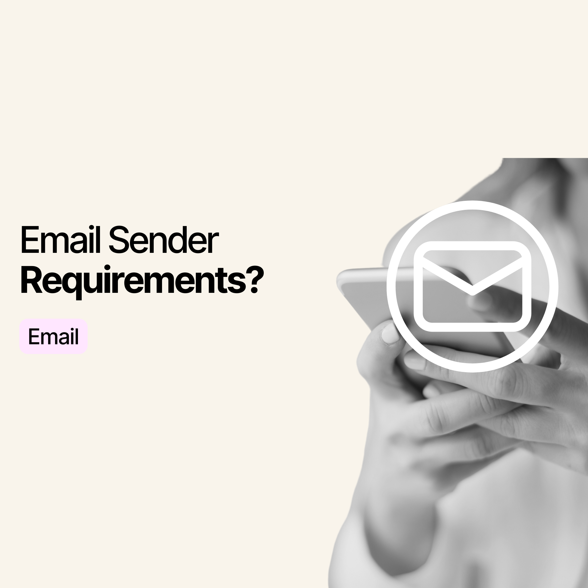 What’s New With Email Sender Requirements