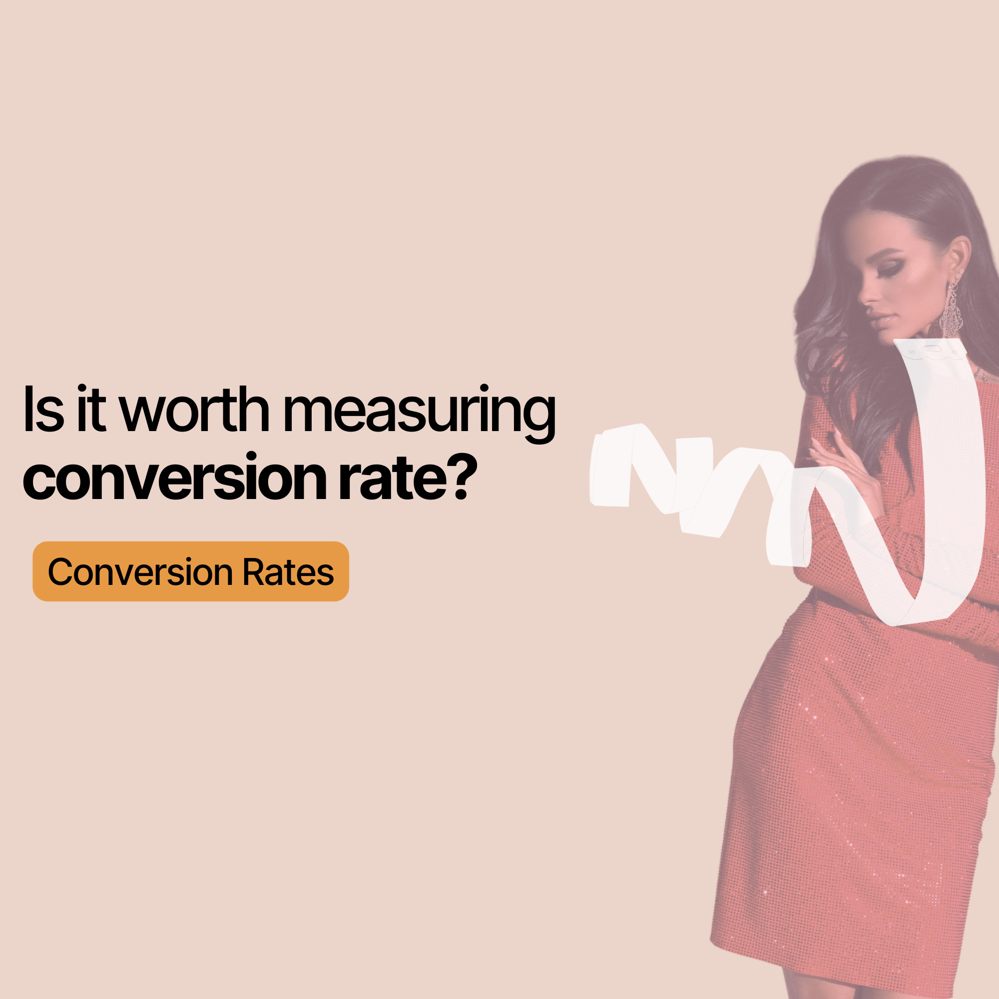 Is it worth measuring conversion rate?