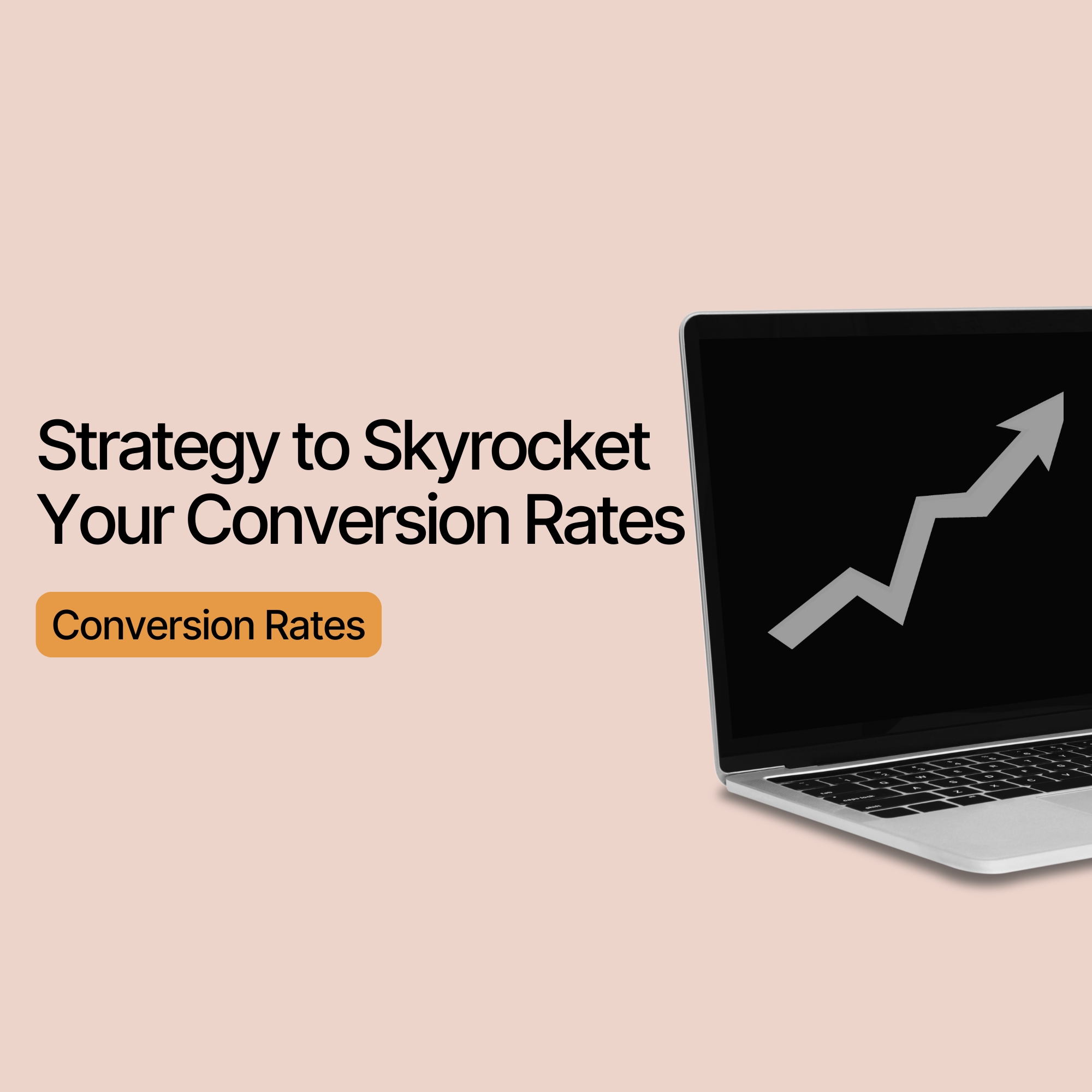 A Personalisation Strategy to Skyrocket Your Conversion Rates