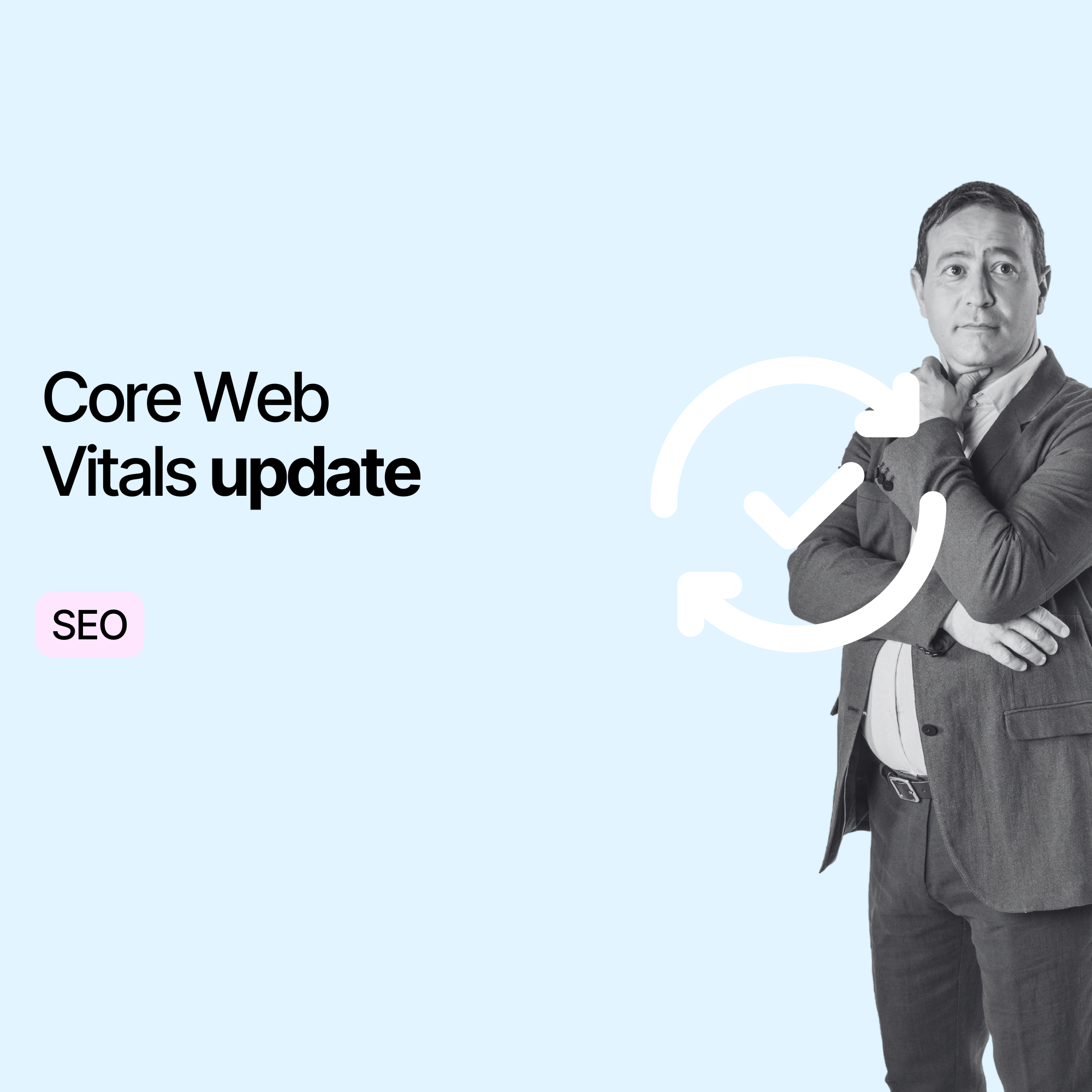 Core Web Vitals update: What eCommerce site owners need to know