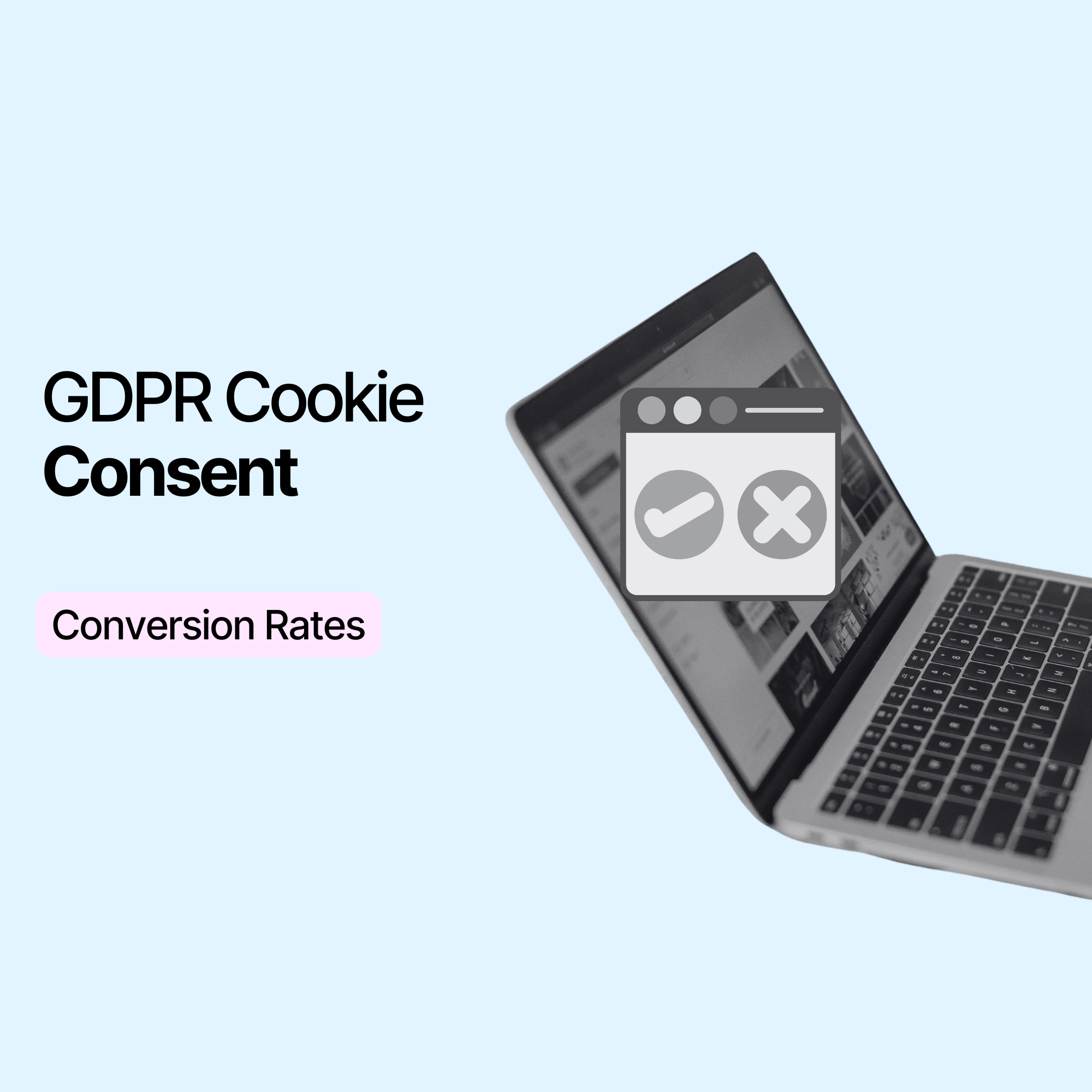 What Does Effective GDPR Cookie Consent Look Like?