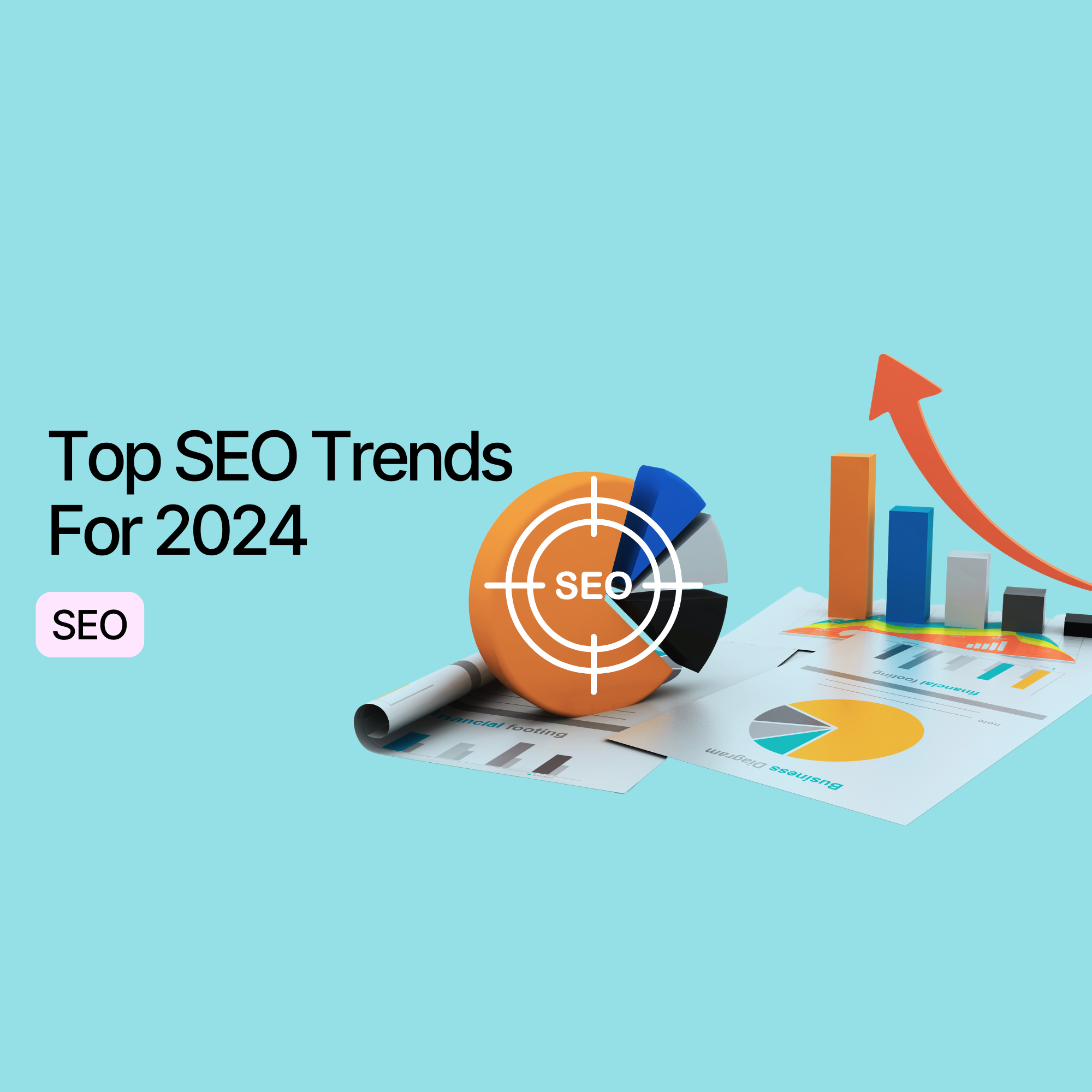 Top SEO Trends For 2024