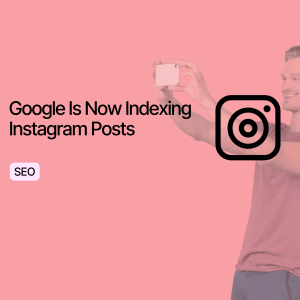 Google Is Now Indexing Instagram Posts